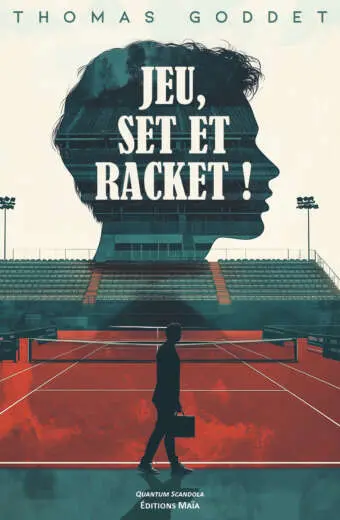 Thomas Goddet, Jeu, set et racket !