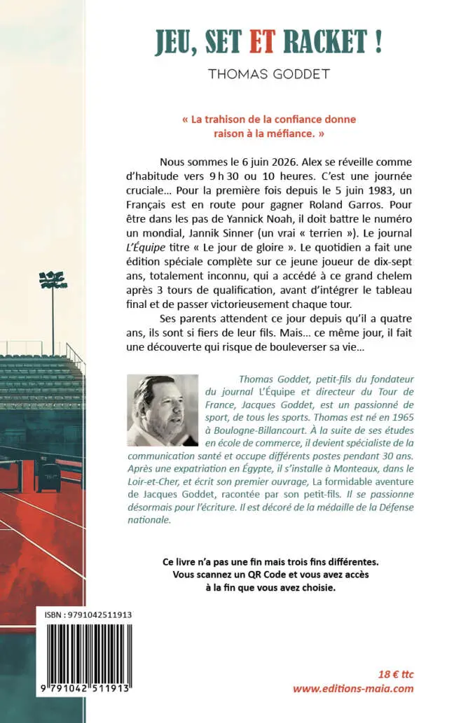 Thomas Goddet, Jeu, set et racket !