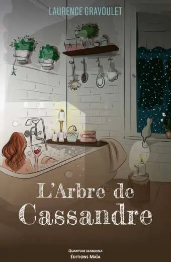 Laurence Gravoulet, L'arbre de Cassandre