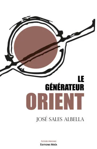 José Sales Albella, Le Générateur Orient