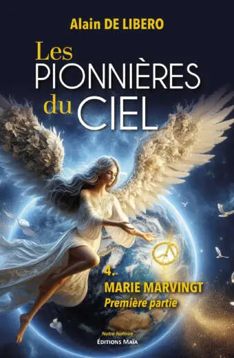 Alain de Libero - Les Pionnières du ciel - 4. Marie Marvingt - Première partie