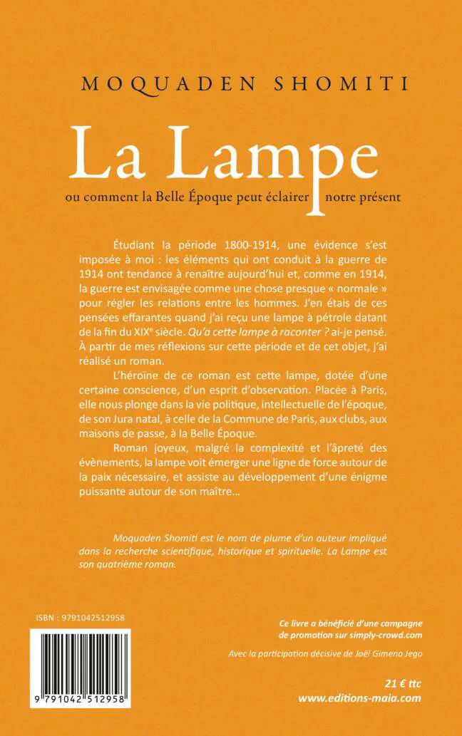 Moquaden Shomiti, La Lampe ou comment la Belle Époque peut éclairer notre présent