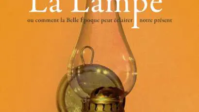 Moquaden Shomiti, La Lampe ou comment la Belle Époque peut éclairer notre présent