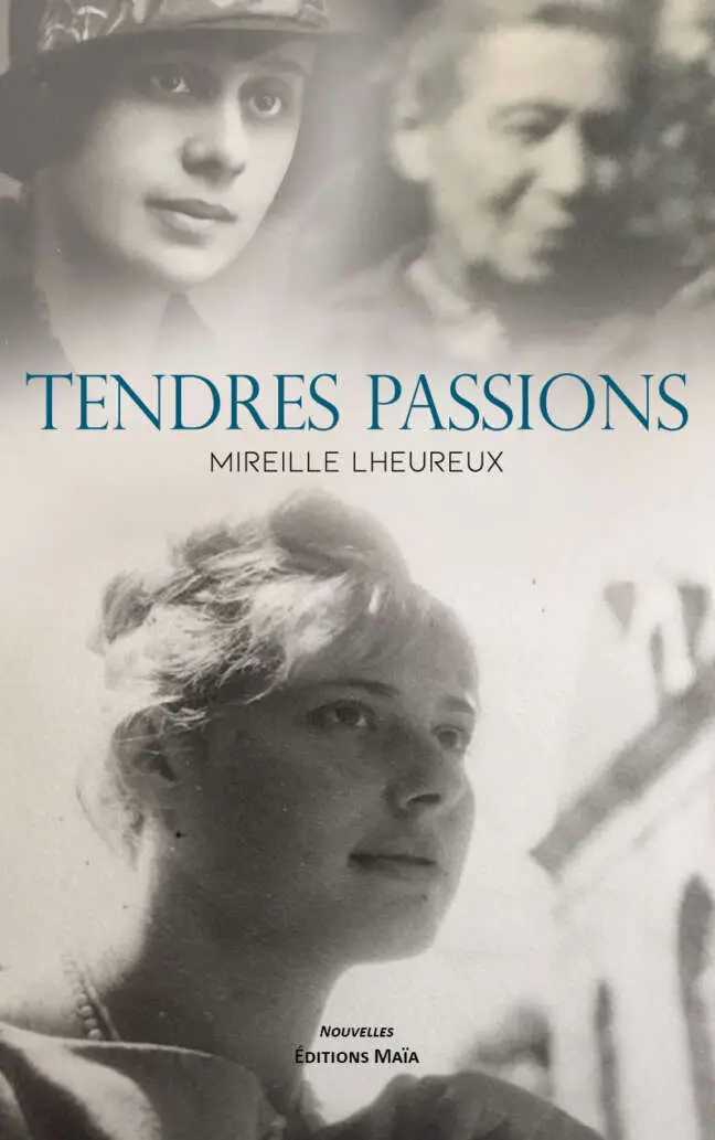 Mireille Lheureux, Tendres passions