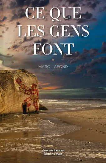 Marc Lafond, Ce que les gens font