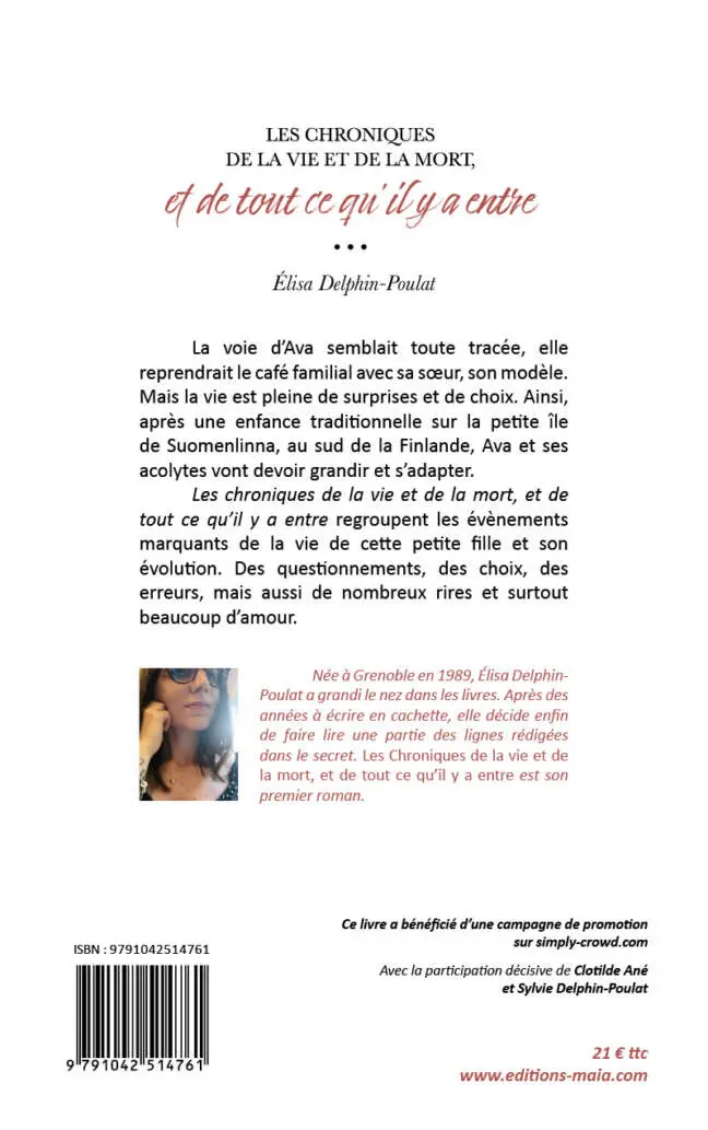 Élisa Delphin-Poulat - Les chroniques de la vie et de la mort et de tout ce qu’il y a entre