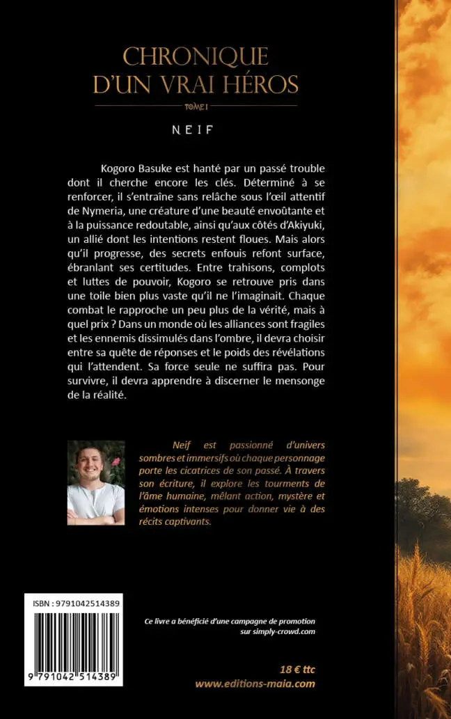 Neif, Chronique d'un vrai héros, Tome I