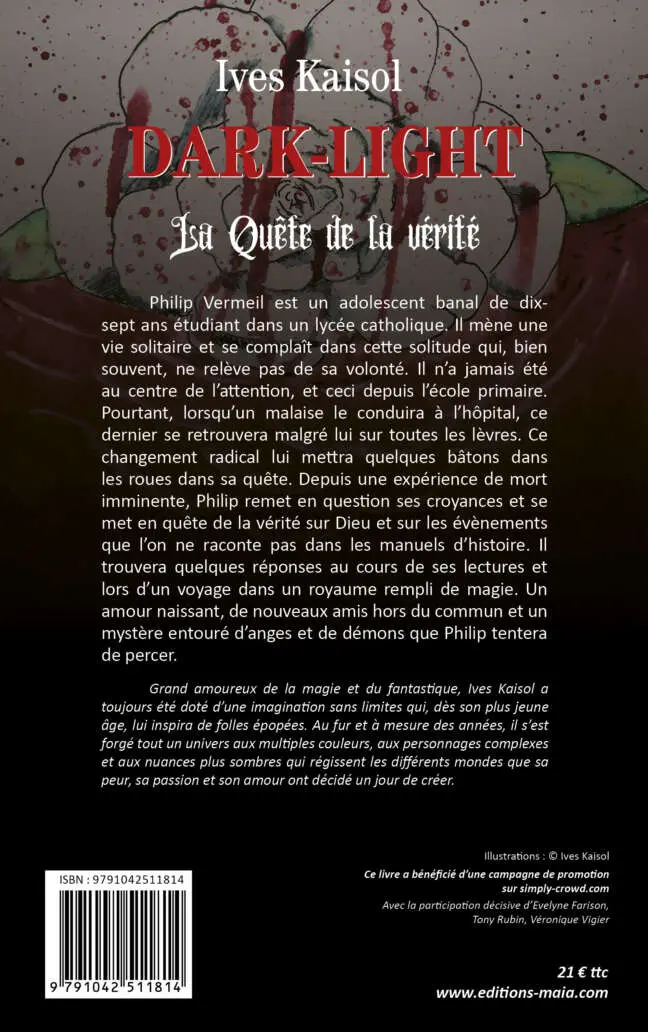 Ives Kaisol, Dark-Light, La Quête de vérité