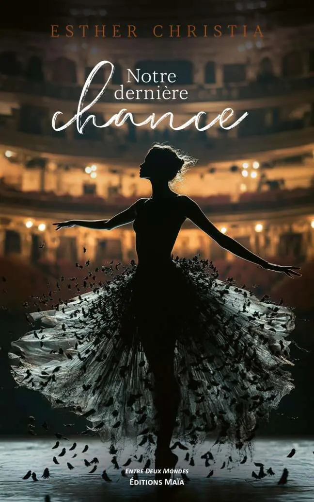 Esther Christia, Notre dernière chance