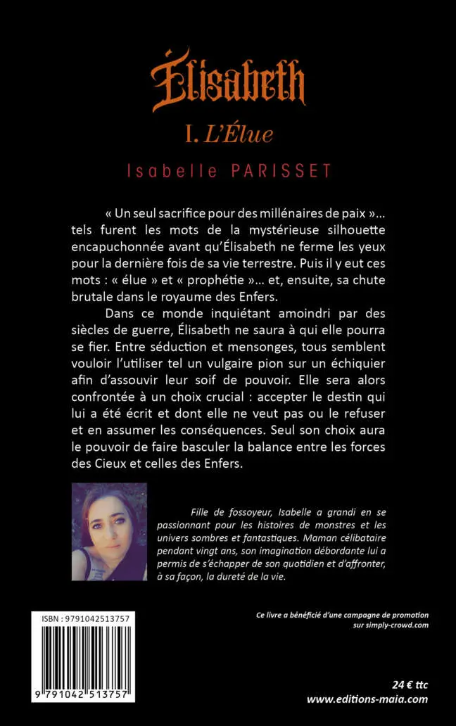 Isabelle Parisset, Élisabeth, I. L’Élue