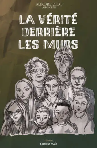 Aurore Diot alias Orbis, La Vérité derrière les murs