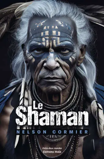 Nelson Cormier, Le Shaman