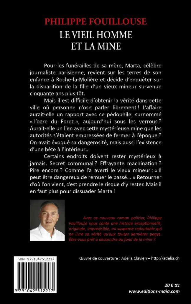 Philippe Fouillouse - Le Vieil Homme et la mine