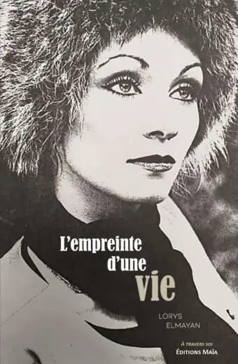 Lorys Elmayan, L'Empreinte d'une vie