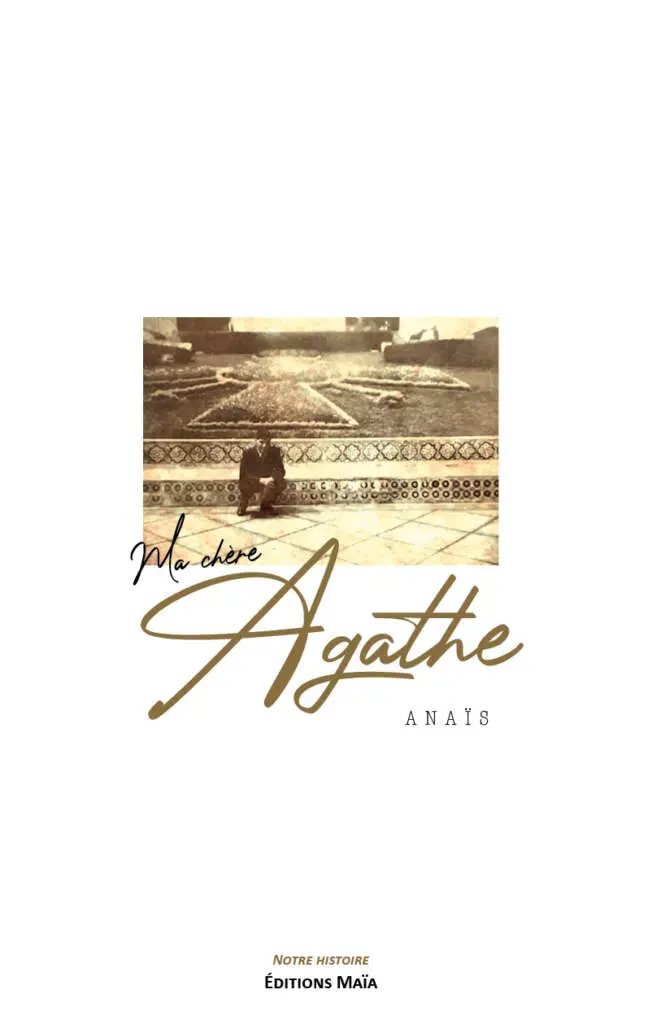 Anaïs - Ma chère Agathe