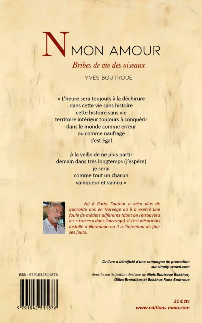 Yves Boutroue, N mon amour – Bribes de vie des oiseaux