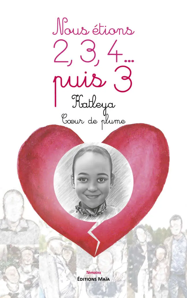 Katleya - Nous étions 2, 3, 4 … puis 3