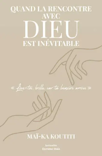 Maï-Ka Koutiti - Quand la rencontre avec Dieu est inévitable