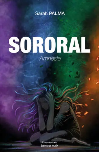 Sarah Palma, Sororal, Amnésie