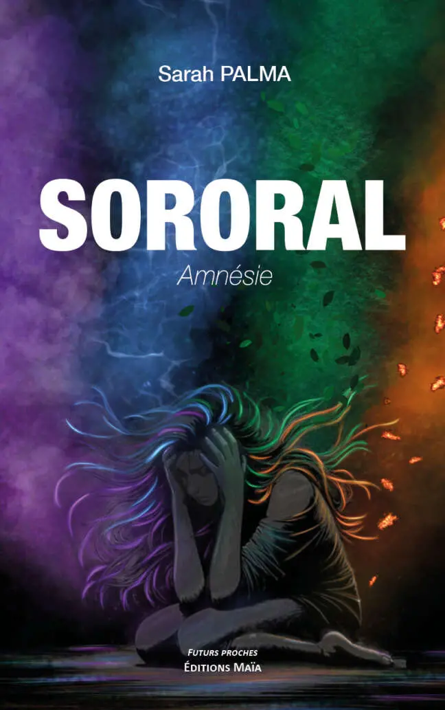 Sarah Palma, Sororal, Amnésie