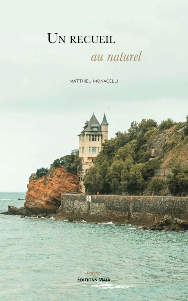 Matthieu Monacelli - Un recueil au naturel