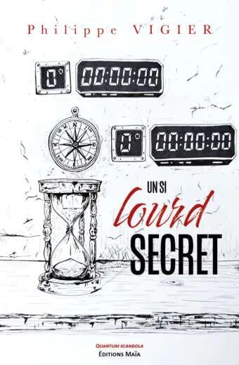 Philippe Vigier - Un si lourd secret