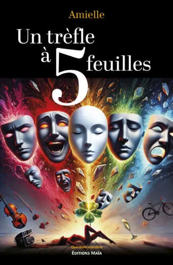 Amielle, Un trèfle à 5 feuilles