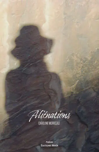 Caroline Moriceau - Aliénations