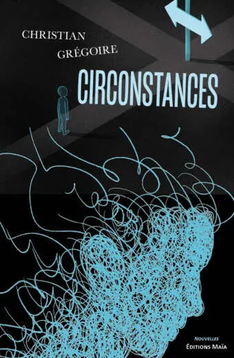 Christian Grégoire - Circonstances