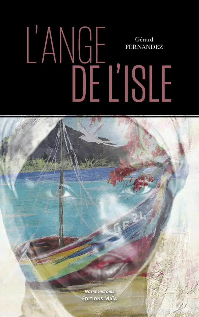 Gérard Fernandez, L'Ange de l'isle
