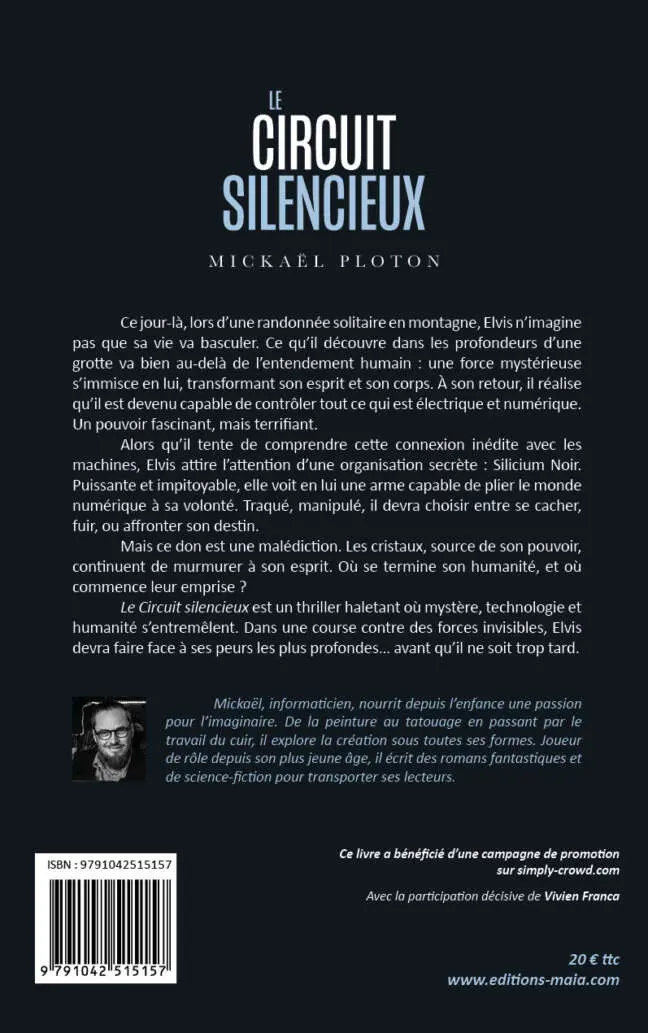Mickaël Ploton, Le Circuit silencieux, Tome I