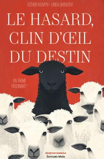 Esther Valmyn et Lynda Ghibaudo, Le Hasard, clin d'œil du destin