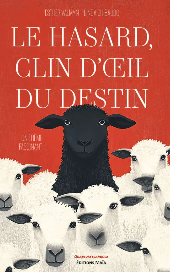 Esther Valmyn et Lynda Ghibaudo, Le Hasard, clin d'œil du destin