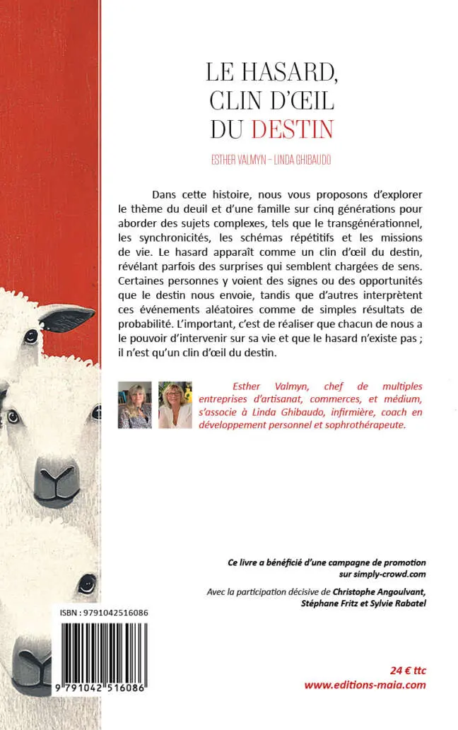 Esther Valmyn et Lynda Ghibaudo, Le Hasard, clin d'œil du destin