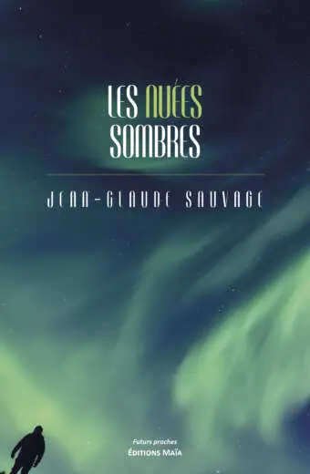 Les Nuées sombres, Jean-Claude Sauvage