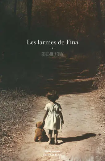 Renée Julia Remy, Les Larmes de Fina