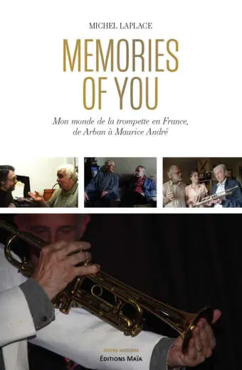 Michel Laplace, Memories of You, Mon monde de la trompette en France, de Arban à Maurice André