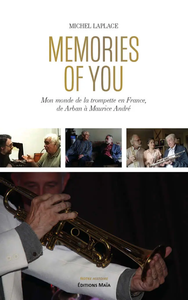 Michel Laplace, Memories of You, Mon monde de la trompette en France, de Arban à Maurice André