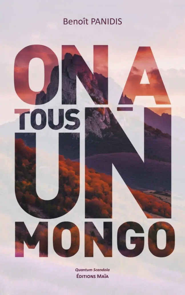 Benoît Panidis, On a tous un Mongo