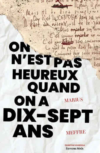 Marius Meffre - On n'est pas heureux quand on a dix-sept ans