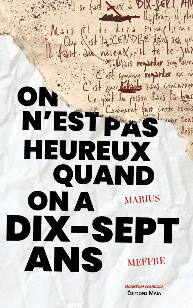 Marius Meffre - On n'est pas heureux quand on a dix-sept ans