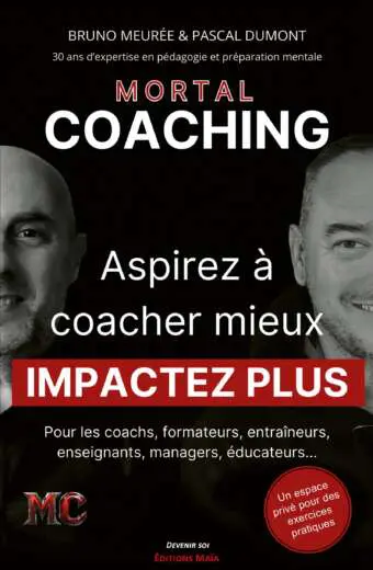 Bruno Meurée & Pascal Dumont, Mortal Coaching