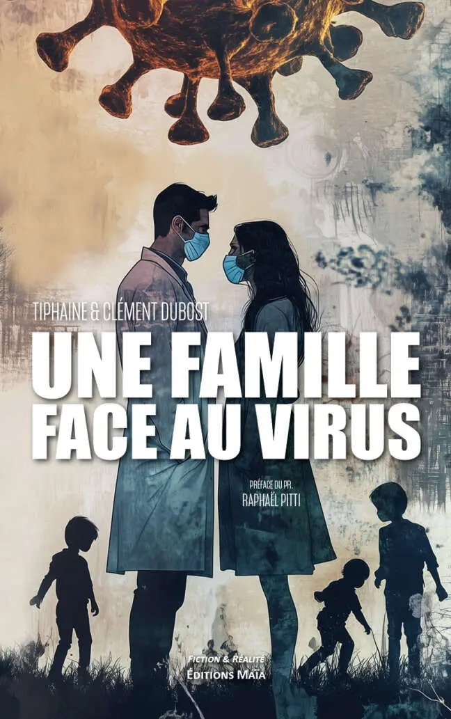 Tiphaine & Clément Dubost, Une famille face au virus