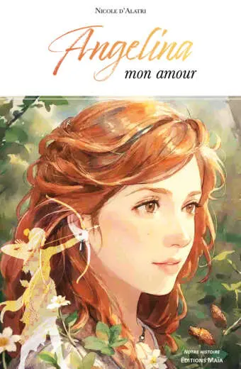 Nicole d’Alatri, Angelina mon amour