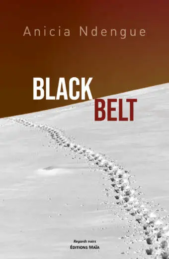Anicia Ndengue, Black Belt