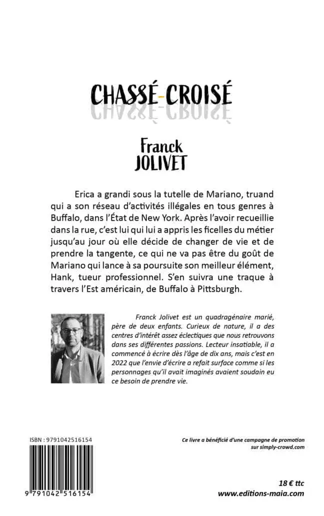Franck Jolivet, Chassé-croisé
