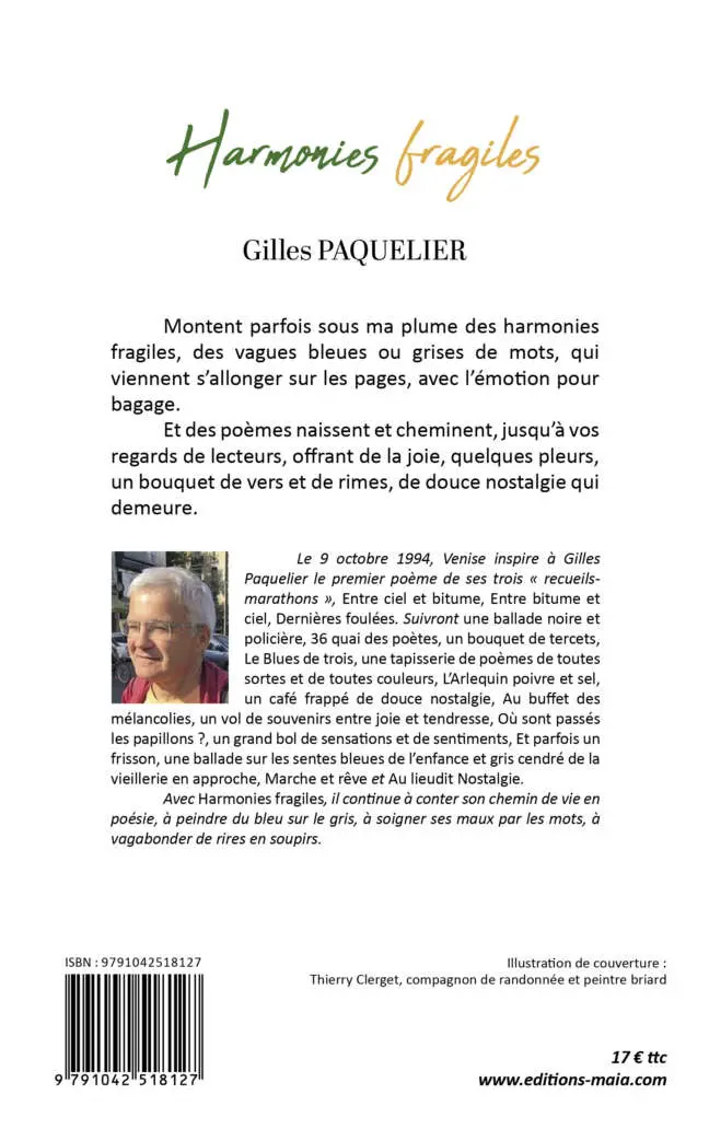 Gilles Paquelier, Harmonies fragiles