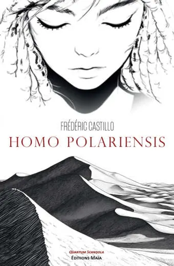 Frédéric Castillo, Homo Polariensis