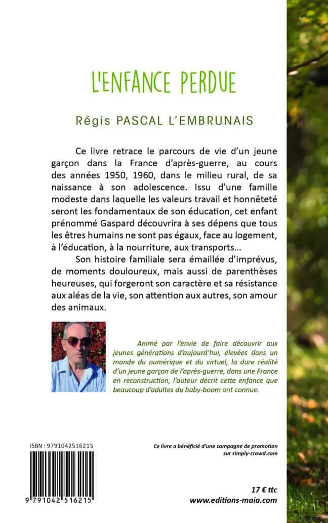 Régis Pascal L’Embrunais, L’enfance perdue