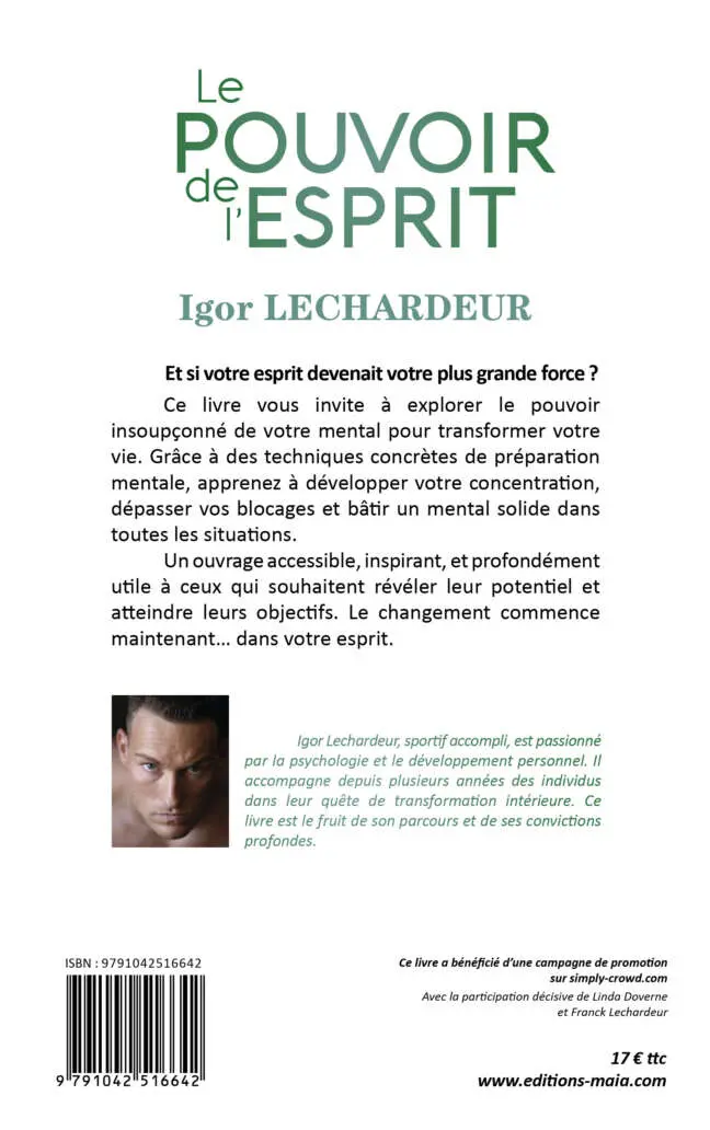 Igor Lechardeur, Le pouvoir de l’esprit, Transformez votre vie grâce à la préparation mentale